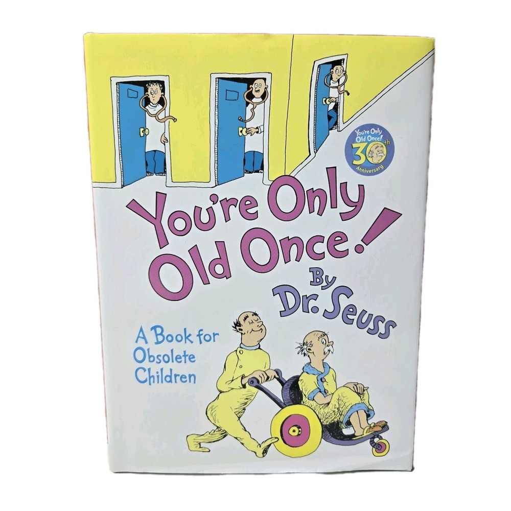 Dr. Seuss You're Only Old Once 30th Anniversary Hardcover Gift‎ Humor